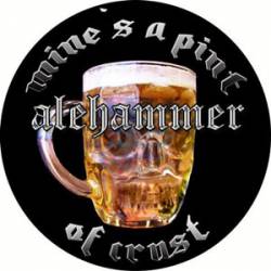 Alehammer : Mine's a Pint of Crust